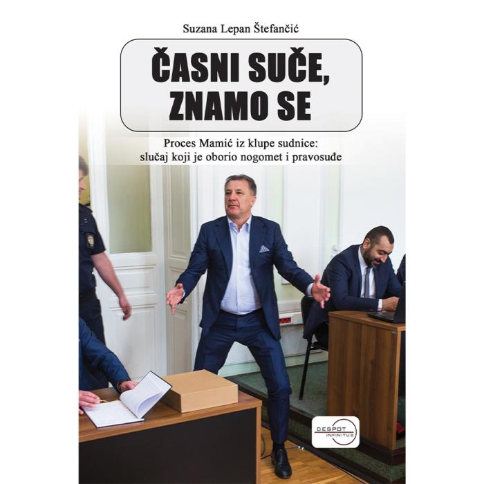 Proces Mamić iz klupe sudnice: slučaj koji je oborio nogomet i pravosuđe