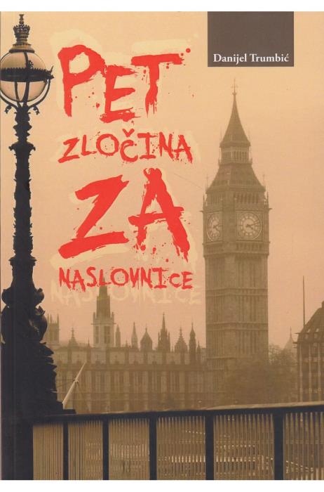 Pet zločina, jedna naslovnica: književni debi Danijela Trumbića